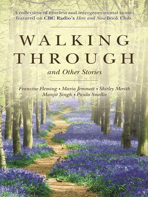 cover image of Walking Through and Other Stories